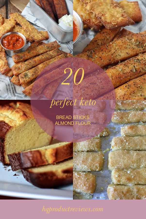 20 Perfect Keto Bread Sticks Almond Flour Best Product Reviews